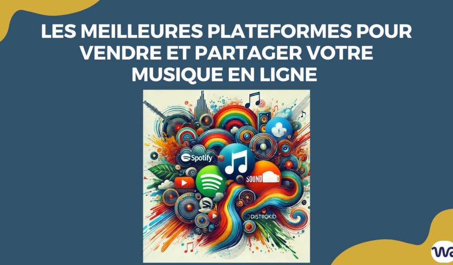Les meilleures plateformes pour vendre et partager votre musique en ligne plateforme